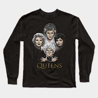 Golden Girls be the Queen Long Sleeve T-Shirt